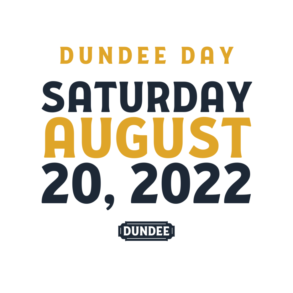 date of dundee day, 20 august 2022 in yellow and navy blue letters